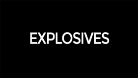 Explosives