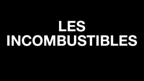 Les Incombustibles