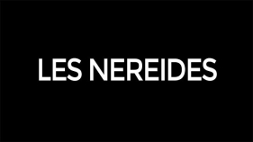 Les Nereides