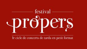 Neix el Festival Propers amb 4 concerts els diumenges del mes de juny a Castell d'Aro
