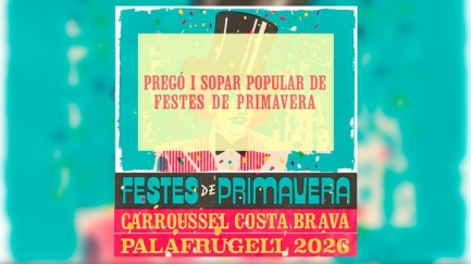 Pregó de les Festes de Primavera de Palafrugell 2026