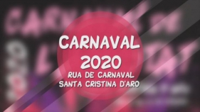 RUA DEL CARNAVAL DE L'AMISTAT DE SANTA CRISTINA D'ARO 2020